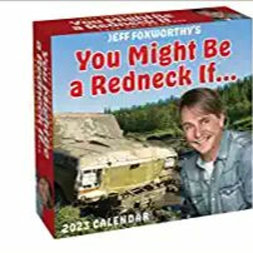 Stream [DOWNLOAD] ⚡️ (PDF) Jeff Foxworthy's You Might Be a Redneck If