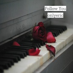 Follow You(onlyeric)