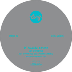 Intrallazzi & Piana - Out Of Control (LTJ Xperience Remix)