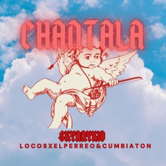 CHANTALA - SKYNNYKID