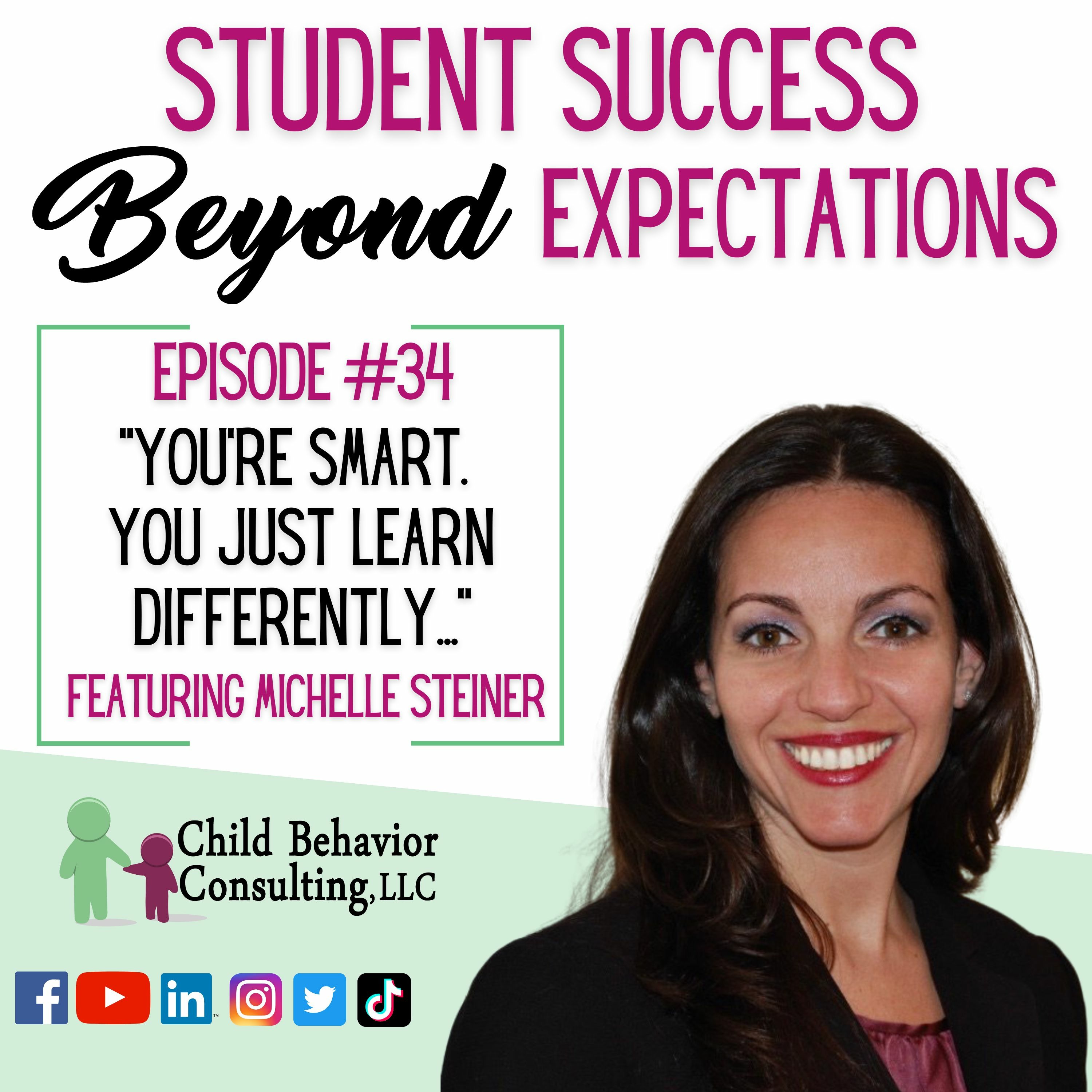 Student Success Beyond Expectations Podcast Episode 34: “You’re smart. You just learn differently…“ episode artwork