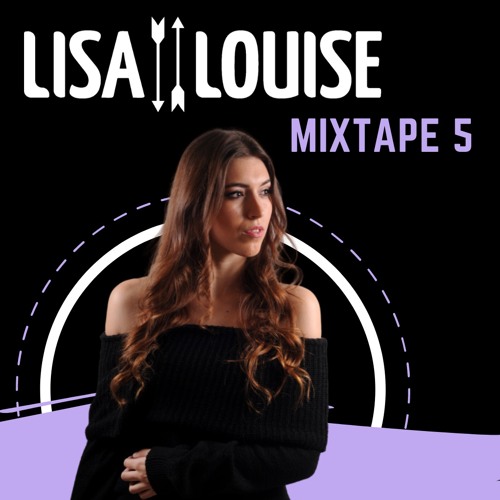 Lisa Louise Mixtape #5