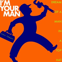 I'm Your Man