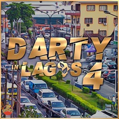 Darty In Lagos 4 (Detty December Edition)