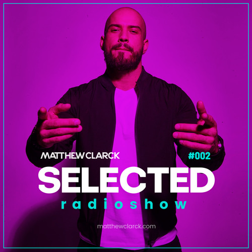 SELECTED RADIOSHOW #002