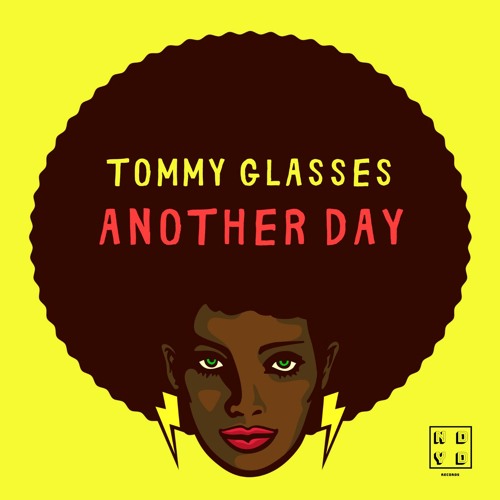 Tommy Glasses - Another Day (Original Mix)