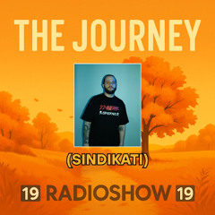 The Journey Radioshow EP19 with Sindikati