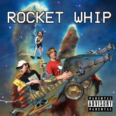 Rocket Whip (Feat. Lil W0lfie tha Sus Godd & Kavitt)