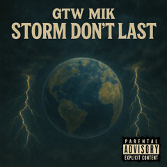 Storm Don't Last