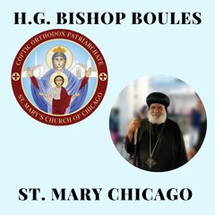 The Fiery Spirit - H.G. Bishop Boules - St. Mary Chicago