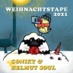 Helmut Soul & Conikt - Weihnachtstape 2021