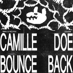 Camille Doe - Bounce Back (Extended)