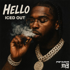 Pop Smoke - Hello (Iced Out) (Mister J Remix)