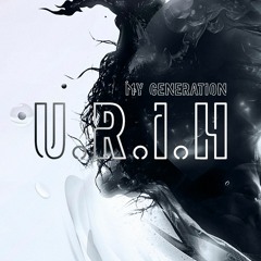 U.R.I.H - My Generation (Remastered)