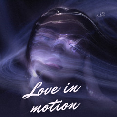 Love in Motion