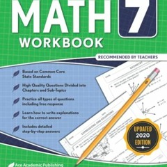 ( 1K8w ) 7th Grade Math Workbook: Common Core Math Workbook by  Ace Academic Publishing ( yEma )