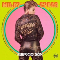 Miley Cyrus, Edson Pride - Younger Now (Fabricio SAN Pvt)
