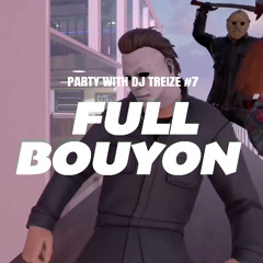 FULL BOUYON SUMMER 2025 - Party With DJ 13 #7