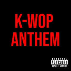K-WOP Anthem