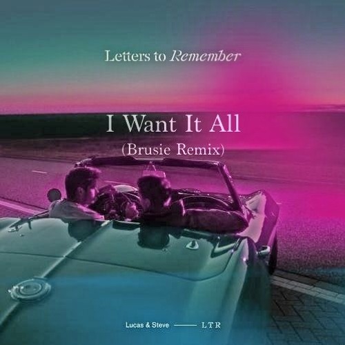 Lucas & Steve - I Want It All (Brusie Remix)