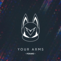 Your Arms