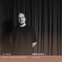 A.1822 Brnches - Analytical Convenience