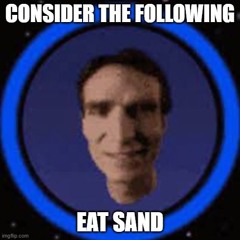 CONSIDER THAT