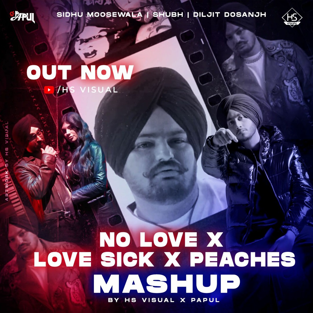 Listen to No Love x Sick Love x Peaches (Trap Mix Mashup) | Sidhu