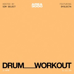 Drum Workout w. Sim Select Ft Dyslecta - 5 November 2024