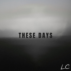 These Days