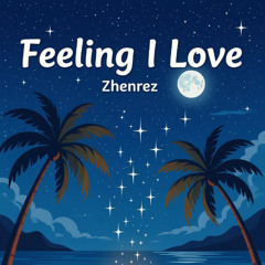 feeling i love
