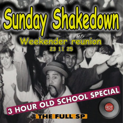 Sunday Shakedown 80s Weekender Special 23 11 25