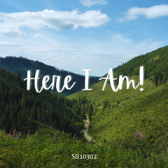 SB10302 - Lord Here I Am! Send Me! (feat. SC, NS, JP)