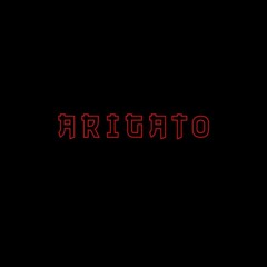 ARIGATO || ありがとう