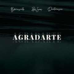 Agradarte (feat. Bdamusicath & Duartemusica)