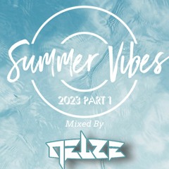 Summer Vibes 2023 Pt. 1