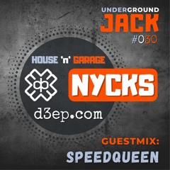 Underground JACK #030 | NYCKS + SPEEDQUEEN