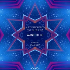 Alex Panchenco, Elena Dia - Want to Be