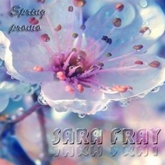 Sara Fray - Promo Mix (Spring 2020)
