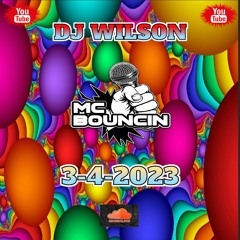 DJ WILSON MC BOUNCIN MAKINA SET 3 - 4-2023