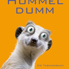 ▶️ PDF ▶️ Hummeldumm: Das Roman (Hochkar?ter) (German Edition)