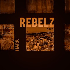 REBELZ - 107 - HARR