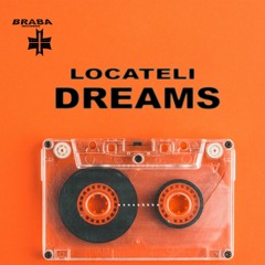 Locateli - Dream ( Original Mix ) [𝐁𝐔𝐘->𝐅𝐑𝐄𝐄 𝐃𝐋]