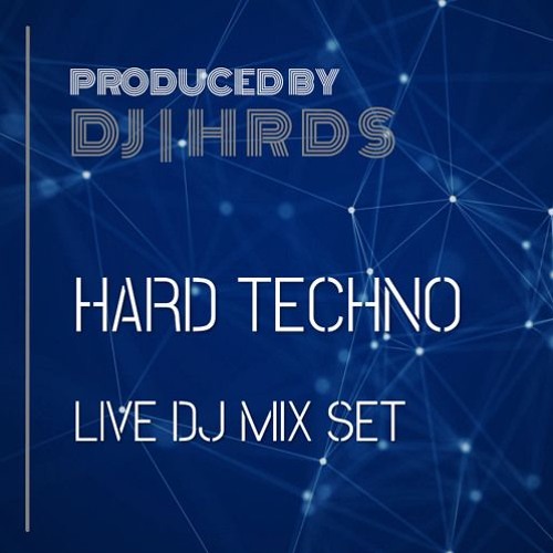 Hard Techno DJ Mix Set November - Live Mixed by DJ HRDS