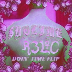 Doin Time - Sublime (R3LIC flip) Free Download