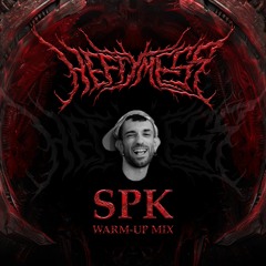 SPK warm-up mix for Hefty Mess: FLESHCRAFT