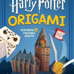 ⚡PDF❤ Harry Potter Origami Volume 1 (Harry Potter)