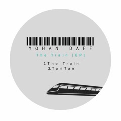 Yohan Daff - The Train [The Train EP.]