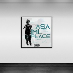Asa Imi Place feat. micuprinzz