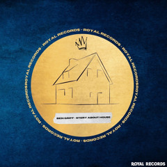 Ben Griff - Story About House